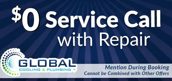 $0 service call with repair - global cooling & plumbing